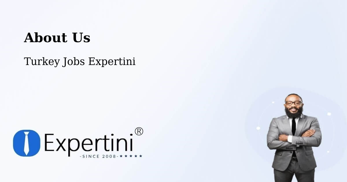 About Expertini Recruitment Platform  – Ulaşli - Ulaşli, Turkey Jobs Expertini
