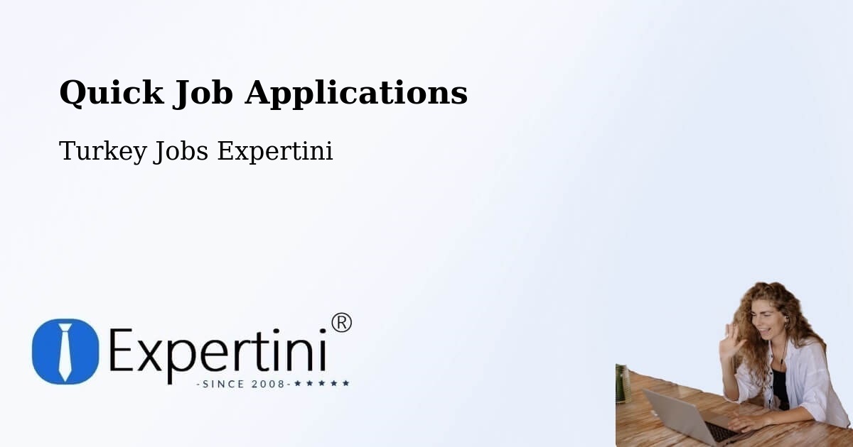 Quick Apply Feature – Ulaşli - Turkey Jobs Expertini